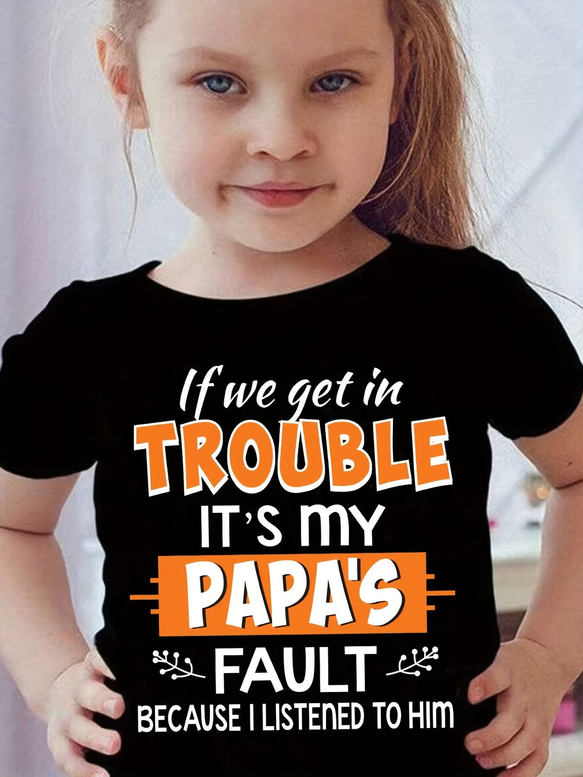 Girls' It's My Papa's Fault Cotton T-Shirt in Black with Orange Lettering for Funny Family Outfits