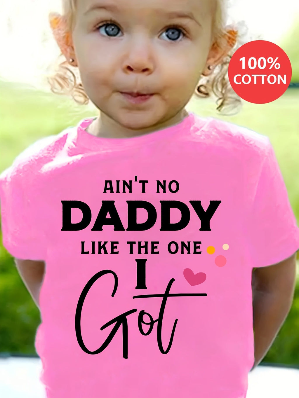 Girls' Rose Red Cotton T-Shirt with Ain't No Daddy Like the One I Got Lettering for Short-Sleeve Casual Wear